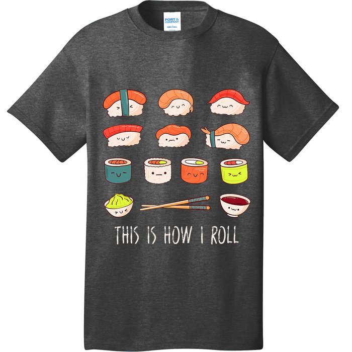 Cute Kawaii Sushi This Is How I Roll T-Shirt