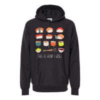 Cute Kawaii Sushi This Is How I Roll Premium Hoodie