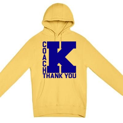 Coach K Thank You Premium Pullover Hoodie