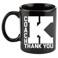 Coach K Thank You 11oz C Handle Ceramic Mug