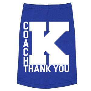 Coach K Thank You Doggie Tank