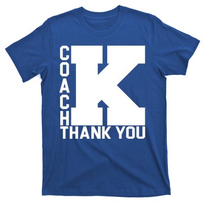 Coach K Thank You T-Shirt