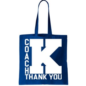 Coach K Thank You Tote Bag