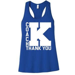 Coach K Thank You Women's Racerback Tank