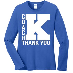 Coach K Thank You Ladies Long Sleeve Shirt