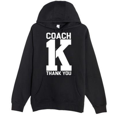 Coach K Thank You College Premium Pullover Hoodie