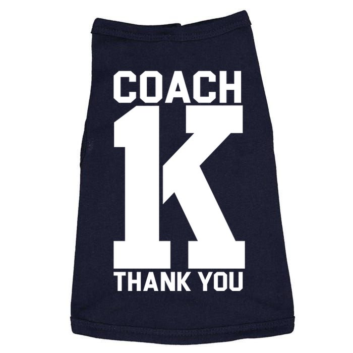 Coach K Thank You College Doggie Tank