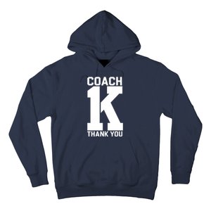 Coach K Thank You College Hoodie