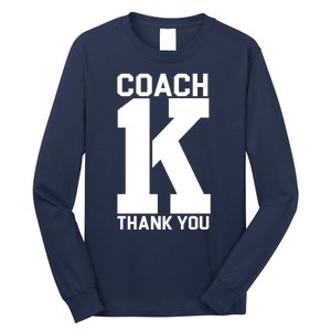 Coach K Thank You College Long Sleeve Shirt