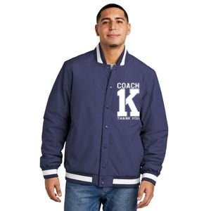 Coach K Thank You College Insulated Varsity Jacket