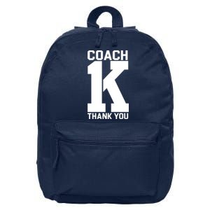 Coach K Thank You College 16 in Basic Backpack