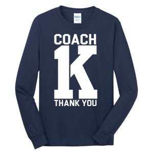 Coach K Thank You College Tall Long Sleeve T-Shirt