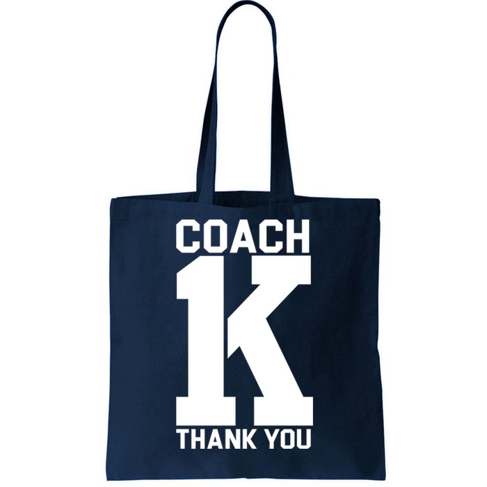 Coach K Thank You College Tote Bag