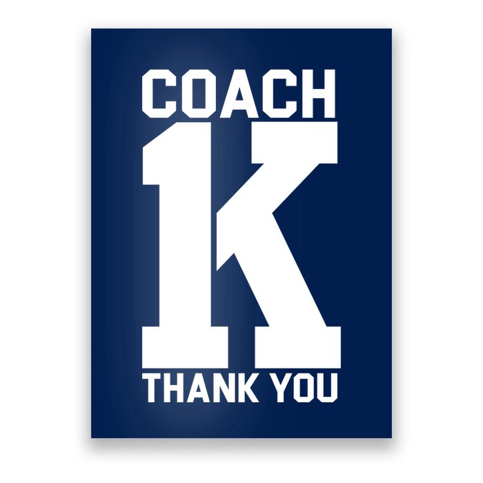 Coach K Thank You College Poster