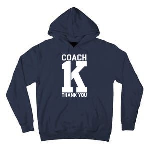 Coach K Thank You College Tall Hoodie