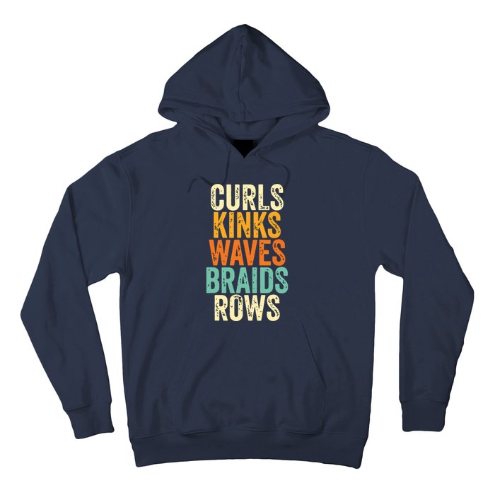 Curls Kinks Waves Braids Rows Hoodie