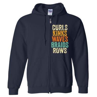 Curls Kinks Waves Braids Rows Full Zip Hoodie