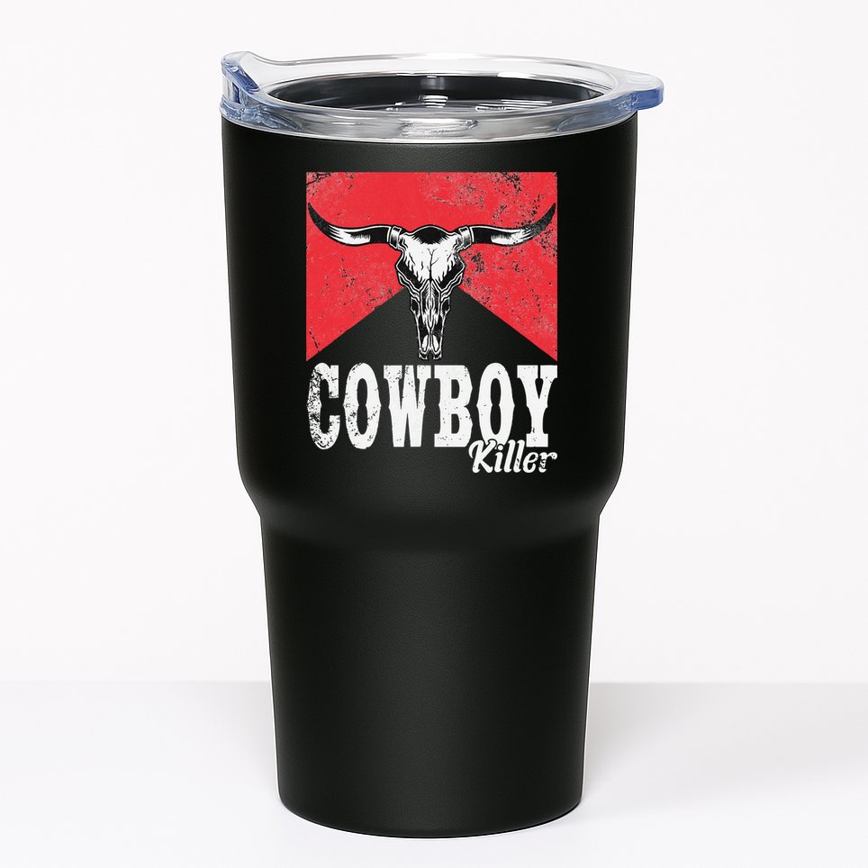 Cowboy Killer Western Cowgirl Cowboy Killers Bull Horn Tumbler
