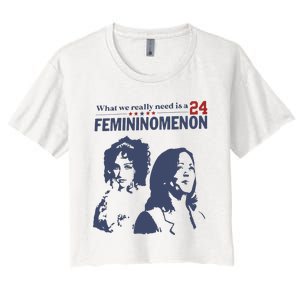 Chappell Kamala What We Really Need Is A Femininomenon Women's Crop Top Tee