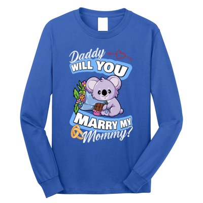 Cute Koala Wedding Offer Daddy Will You Marry My Mommy Funny Gift Long Sleeve Shirt