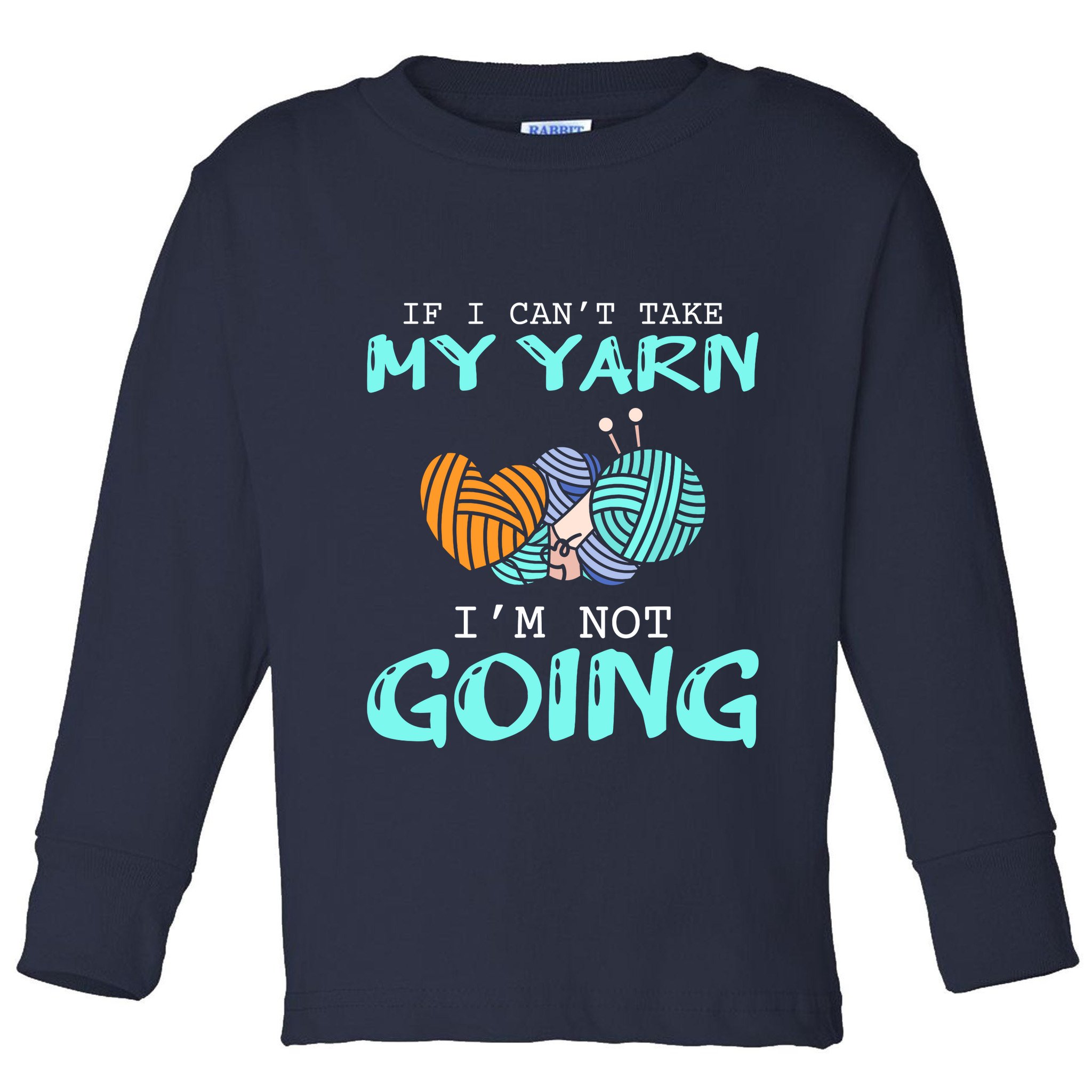 Crocheting Knitting Yarn Funny Knitting Yarn Crochet Toddler Long Sleeve Shirt