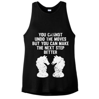 Chess Knight You Cannot Undo The Moves Chess Player Grunge Ladies PosiCharge Tri-Blend Wicking Tank