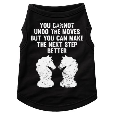 Chess Knight You Cannot Undo The Moves Chess Player Grunge Doggie Tank