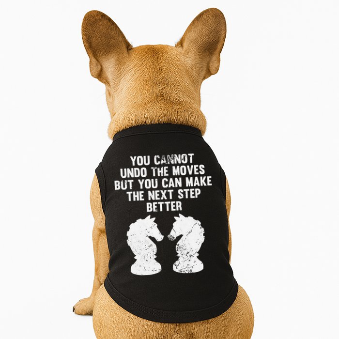 Chess Knight You Cannot Undo The Moves Chess Player Grunge Doggie Tank
