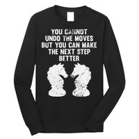 Chess Knight You Cannot Undo The Moves Chess Player Grunge Long Sleeve Shirt