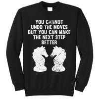 Chess Knight You Cannot Undo The Moves Chess Player Grunge Sweatshirt
