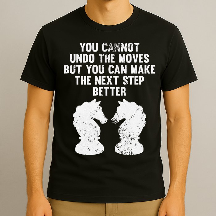 Chess Knight You Cannot Undo The Moves Chess Player Grunge T-Shirt