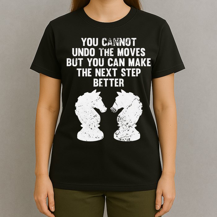 Chess Knight You Cannot Undo The Moves Chess Player Grunge T-Shirt