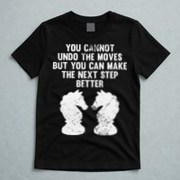 Chess Knight You Cannot Undo The Moves Chess Player Grunge T-Shirt