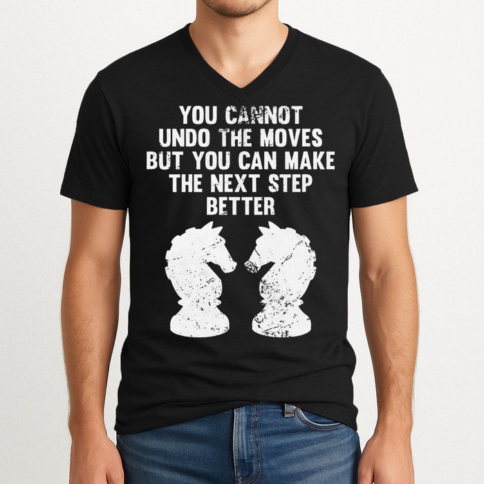 Chess Knight You Cannot Undo The Moves Chess Player Grunge V-Neck T-Shirt
