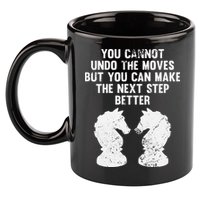 Chess Knight You Cannot Undo The Moves Chess Player Grunge 11oz C Handle Ceramic Mug