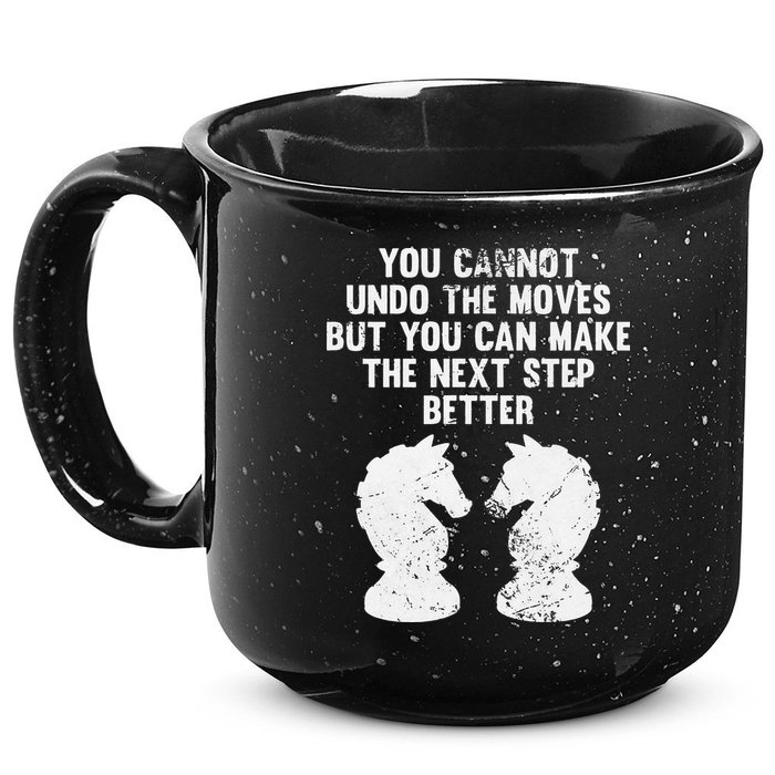 Chess Knight You Cannot Undo The Moves Chess Player Grunge 15oz Campfire Ceramic Mug