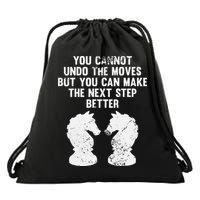 Chess Knight You Cannot Undo The Moves Chess Player Grunge Drawstring Bag