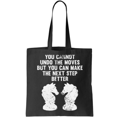 Chess Knight You Cannot Undo The Moves Chess Player Grunge Bag