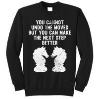 Chess Knight You Cannot Undo The Moves Chess Player Grunge Tall Sweatshirt