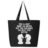 Chess Knight You Cannot Undo The Moves Chess Player Grunge 25L Jumbo Tote