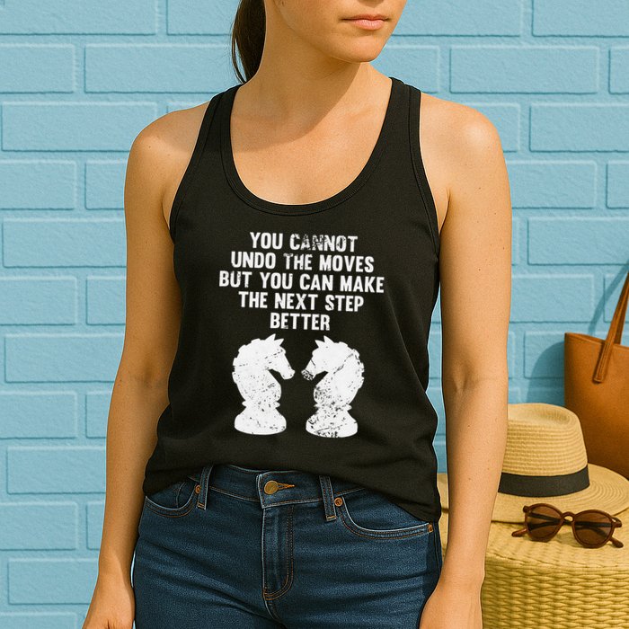 Chess Knight You Cannot Undo The Moves Chess Player Grunge Womens Tank Top