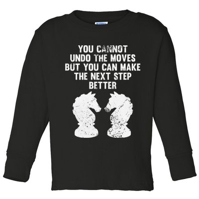 Chess Knight You Cannot Undo The Moves Chess Player Grunge Toddler Long Sleeve Shirt