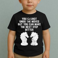 Chess Knight You Cannot Undo The Moves Chess Player Grunge Toddler T-Shirt