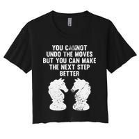 Chess Knight You Cannot Undo The Moves Chess Player Grunge Crop Top