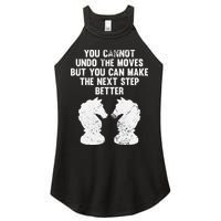 Chess Knight You Cannot Undo The Moves Chess Player Grunge Women's Perfect Tri Rocker Tank