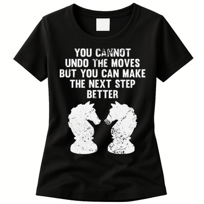 Chess Knight You Cannot Undo The Moves Chess Player Grunge Womens T-Shirt