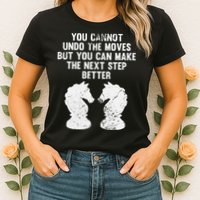 Chess Knight You Cannot Undo The Moves Chess Player Grunge Womens T-Shirt
