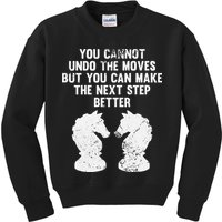 Chess Knight You Cannot Undo The Moves Chess Player Grunge Kids Sweatshirt