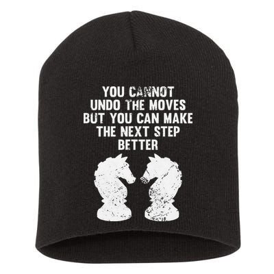 Chess Knight You Cannot Undo The Moves Chess Player Grunge Short Acrylic Beanie