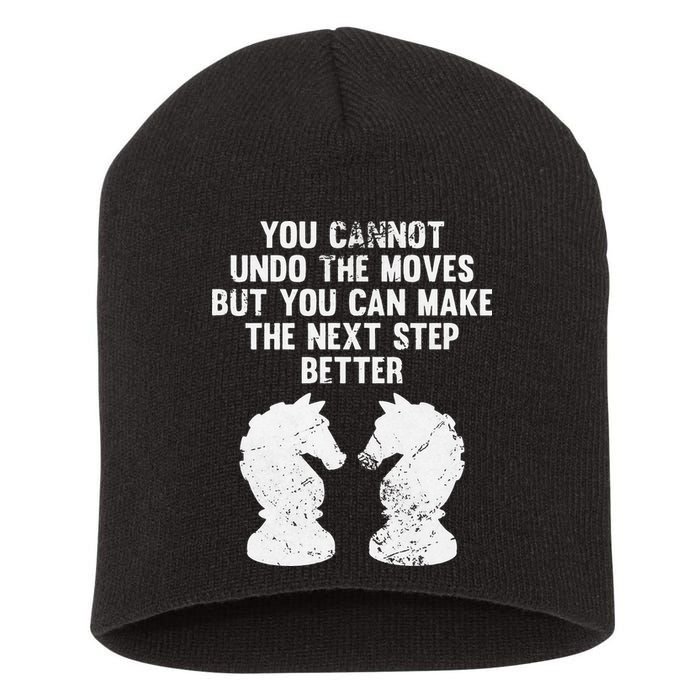 Chess Knight You Cannot Undo The Moves Chess Player Grunge Short Acrylic Beanie